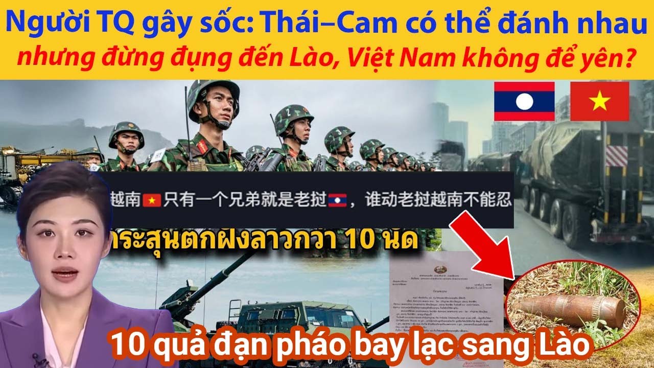Người Trung Quốc: Thái–Cam có thể đánh nhau, nhưng đừng đụng đến Lào, Việt Nam không để yên?