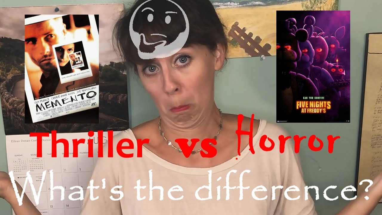 Genre's Explained:  Thriller vs Horror