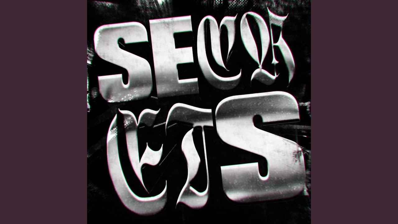 SECRETS (Slowed)