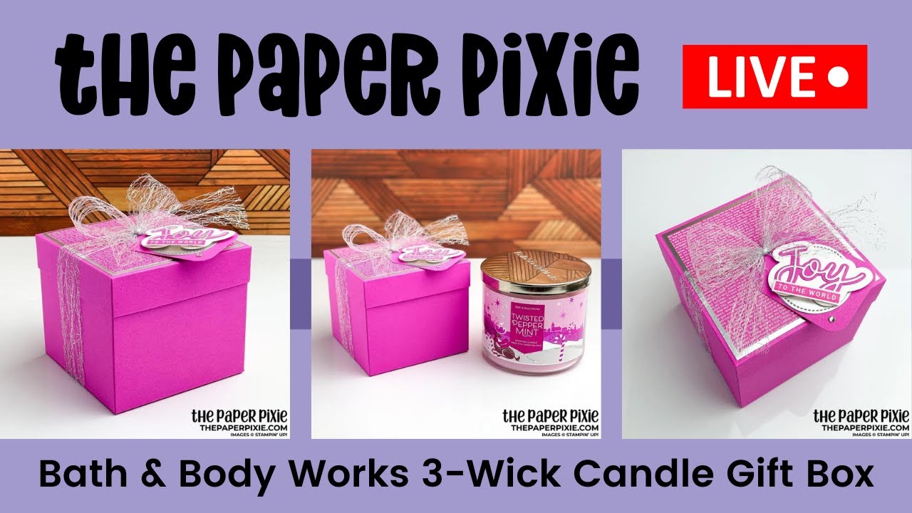 🔴 LIVE REPLAY! with The Paper Pixie - How to Make a 3-Wick Candle Gift Box - Episode 174