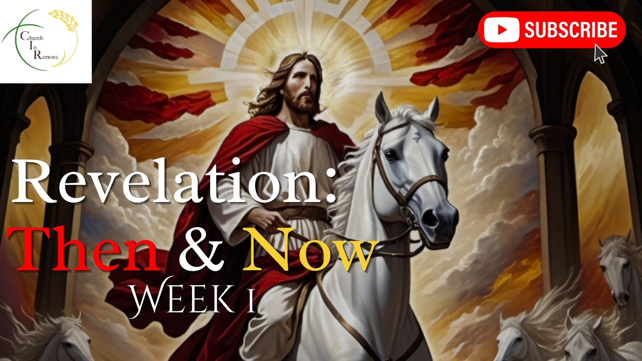 Revelation: Then and Now