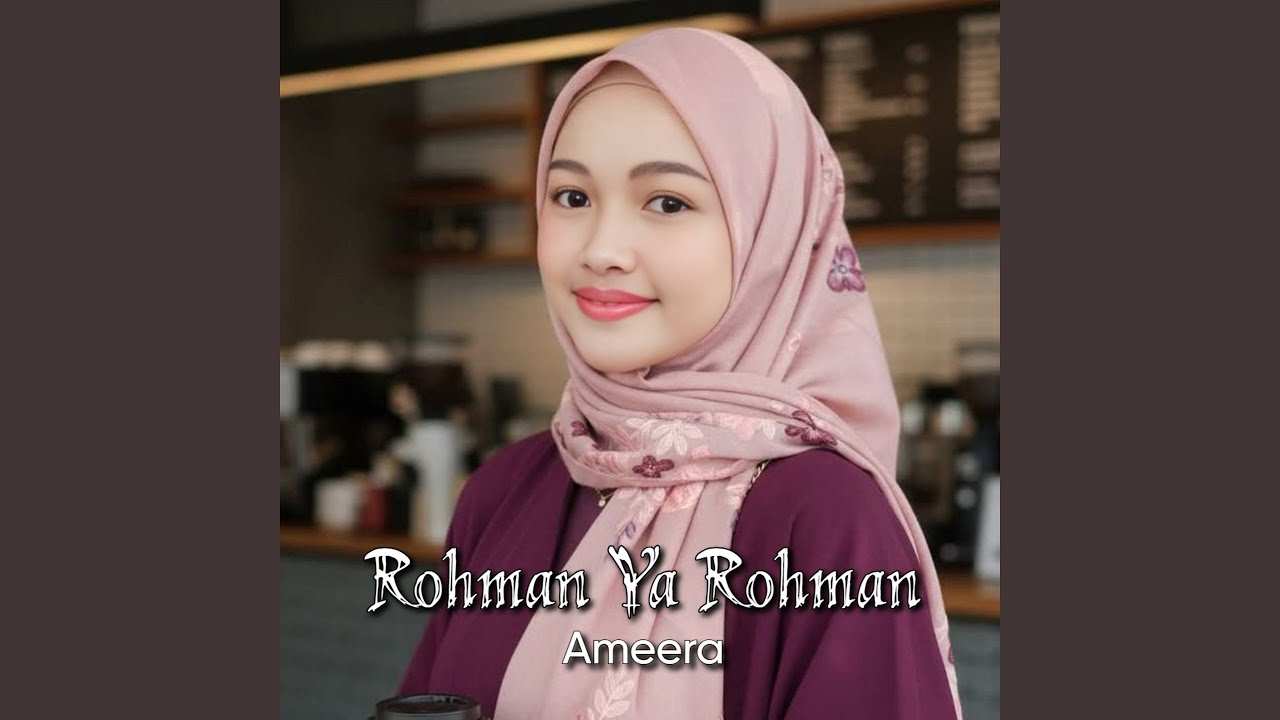 ROHMAN YA ROHMAN