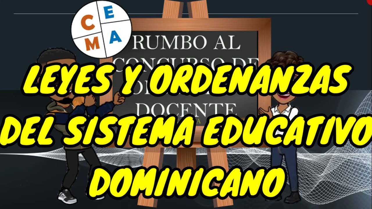 LEYES y ORDENANZAS del SISTEMA EDUCATIVO DOMINICANO | ¿QUIERES PASAR EL CONCURSO? AQUÍ LA SOLUCIÓN 😱