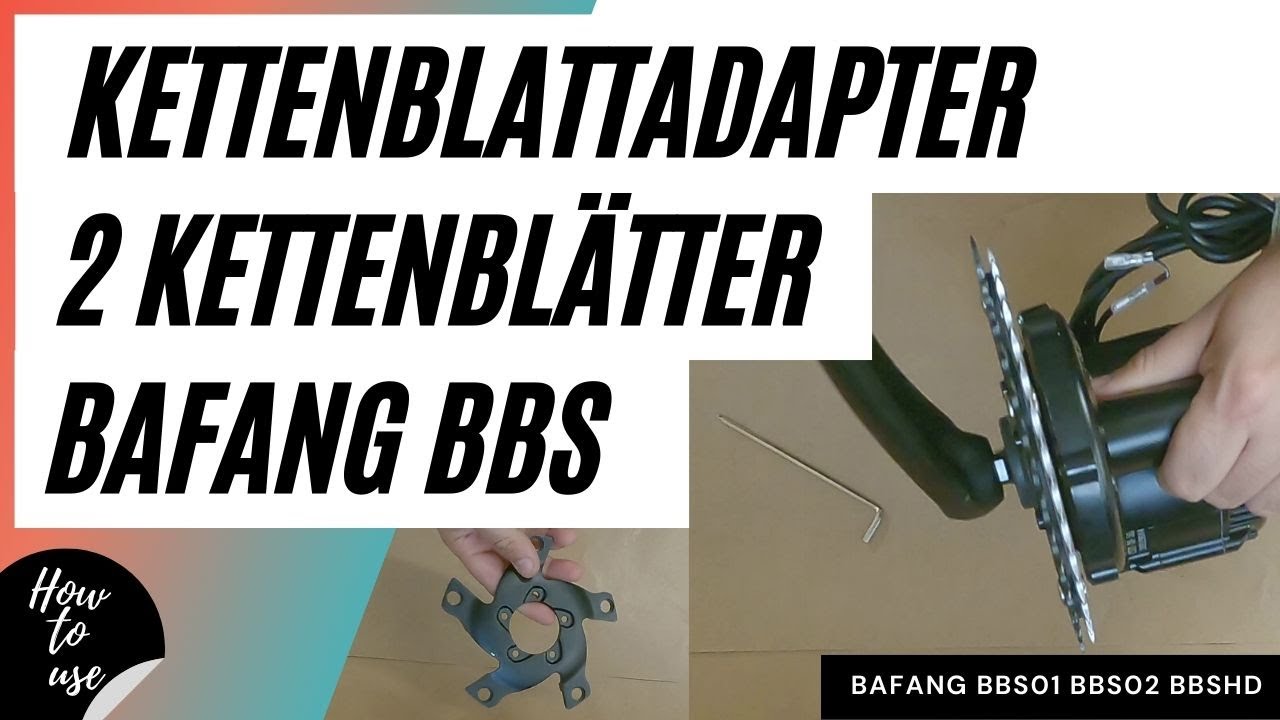 2 Kettenblätter am Bafang BBS Motor montieren, Adapter