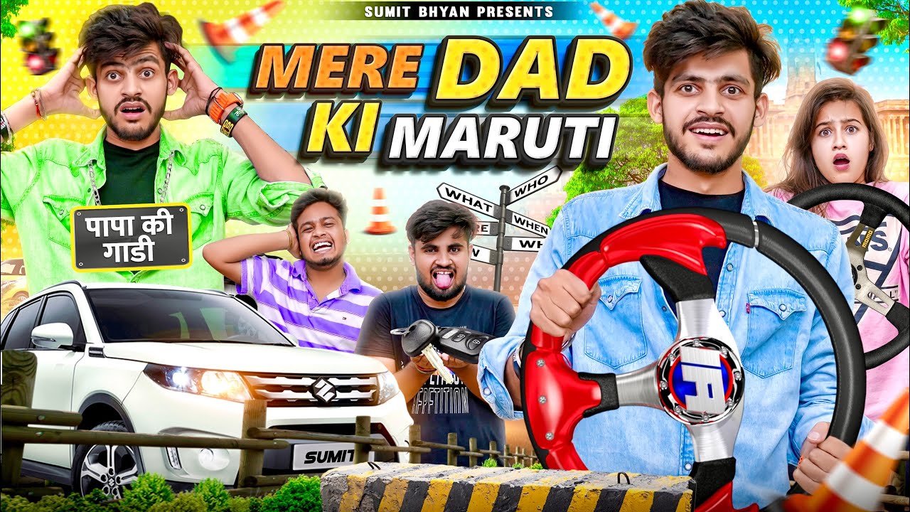 MERE DAD KI MARUTI || Sumit Bhyan