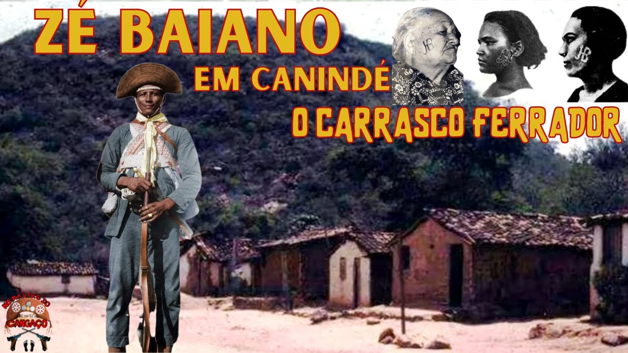 LAMPIÃO E ZÉ BAIANO EM CANINDÉ – O CARRASCO FERRADOR