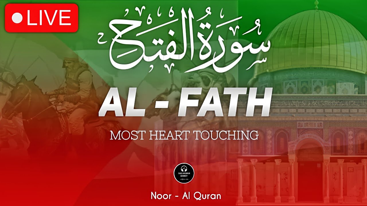 History of the Conquest of Mecca | Surah Al-Fath- الفتح (the Victory) | Noor Al Quran