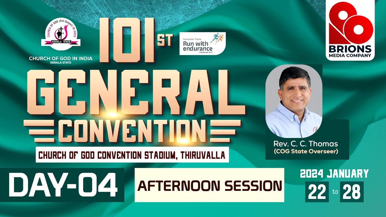 Day 04 | Afternoon Session - 101st General Convention | COG Kerala State | 25.01.2024 | #brionsmedia