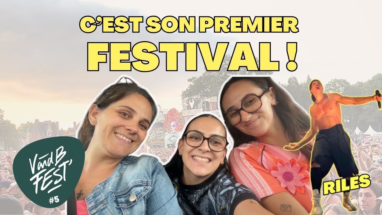 J'emmène ma mère à son premier festival - V and B Fest & Rilès