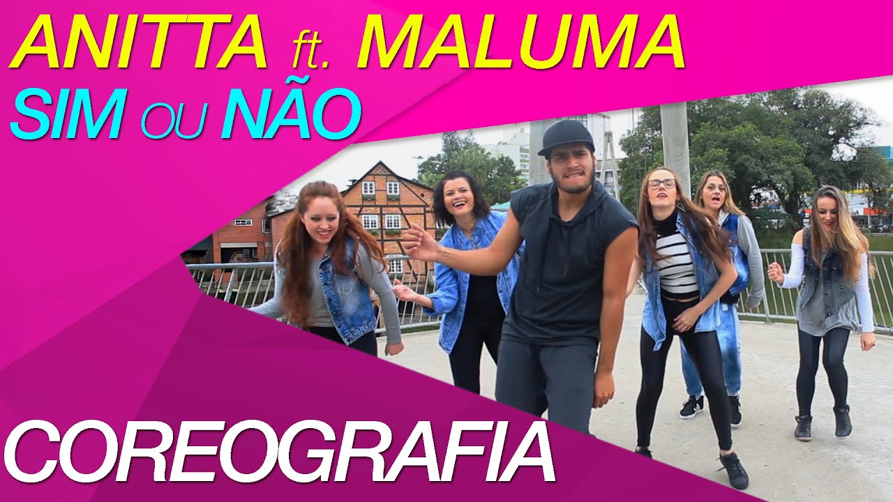 Anitta ft. Maluma - Sim ou Não / Coreografia - Carlos Lima