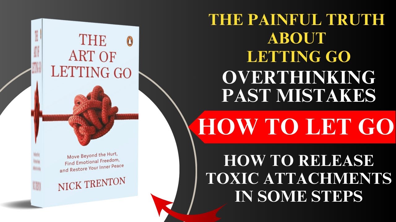 The Art of Letting Go by Nick Trenton! | Audiobook 2025