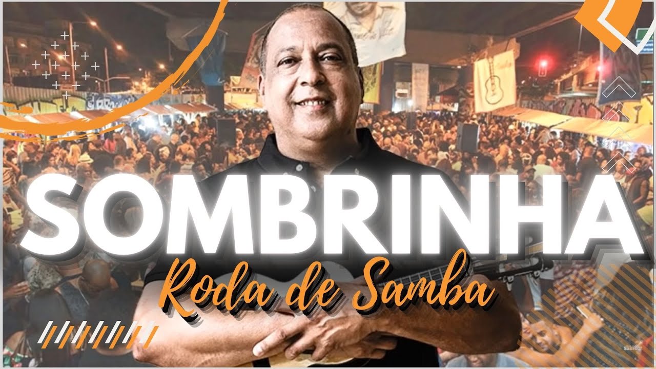 Roda de Samba do Sombrinha - Sim, é Samba!