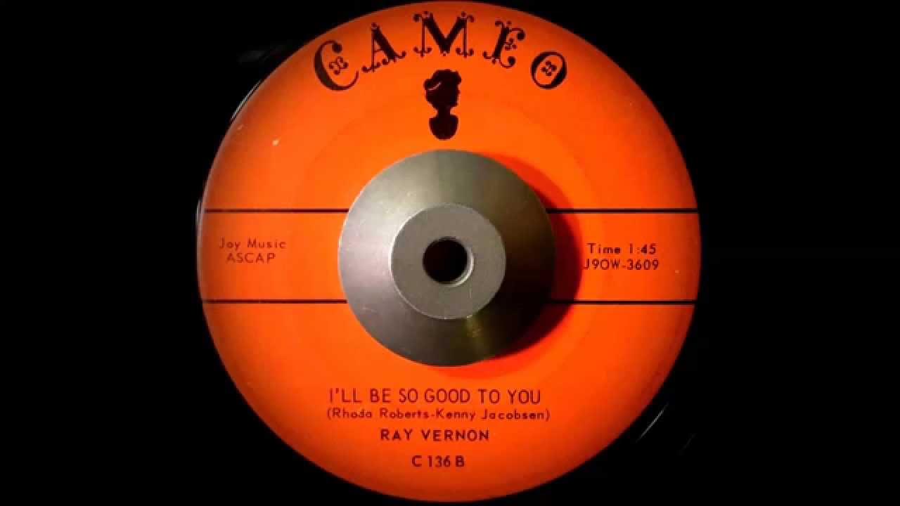 Ray Vernon - I'll Be So Good To You