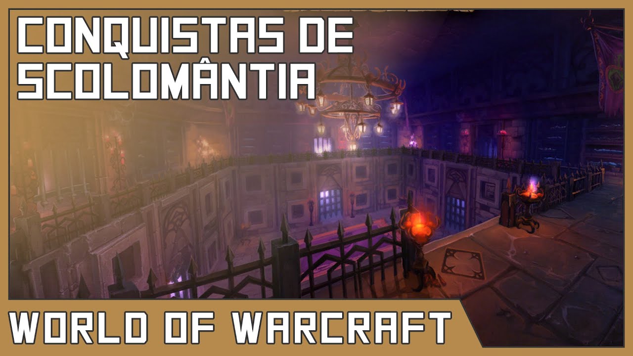 Conquistas de Scolomântia - World of Warcraft