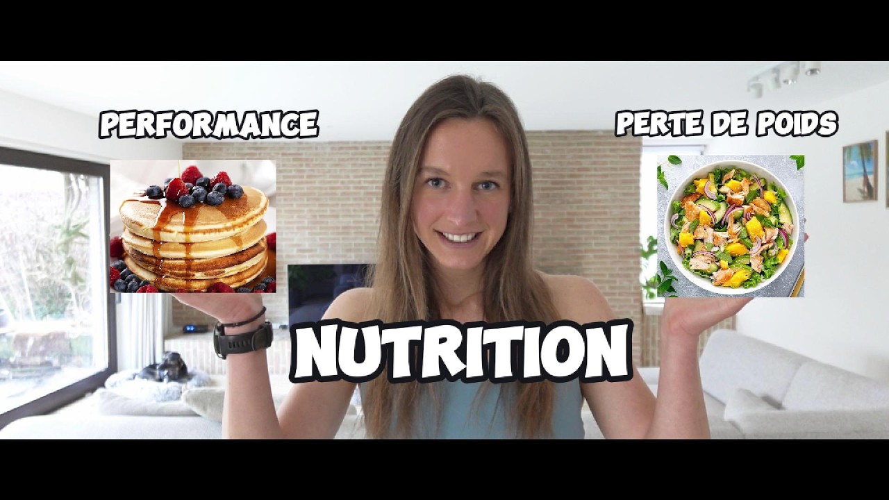 Nutrition performance VS perte de poids