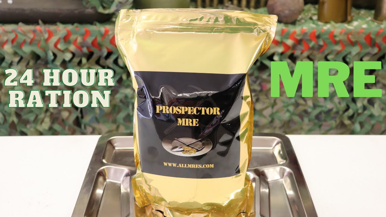 Prospector MRE one of the largest 24 hour Rations