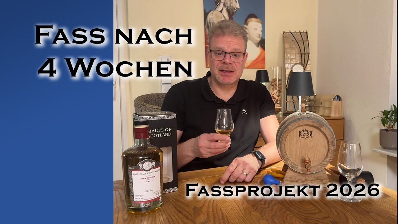 Madeira nach 4 Wochen im Fass & Glen Garioch Verkostung | Fassprojekt 2026