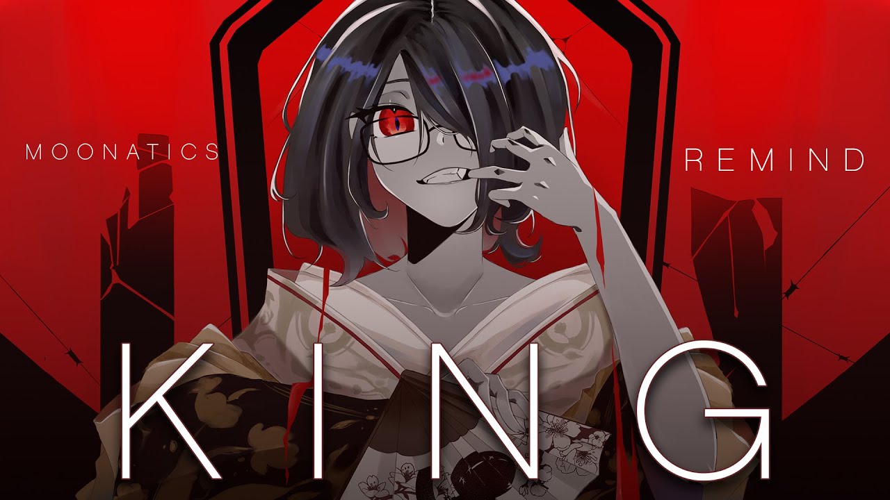 【Lời Việt】KANARIA - KING (セルフカバー) - 「VUA」Moonatics X Remind @Remindne