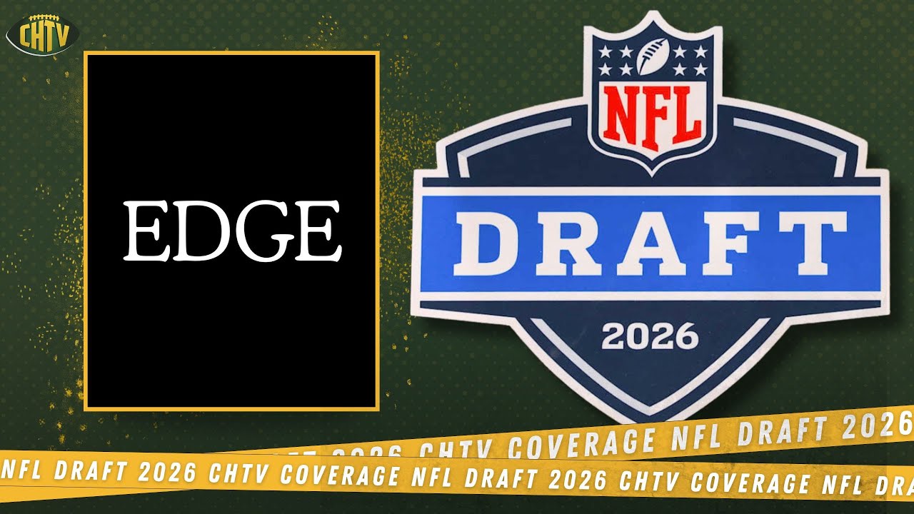 CHTV's Early EDGE Rankings For The 2026 NFL Draft