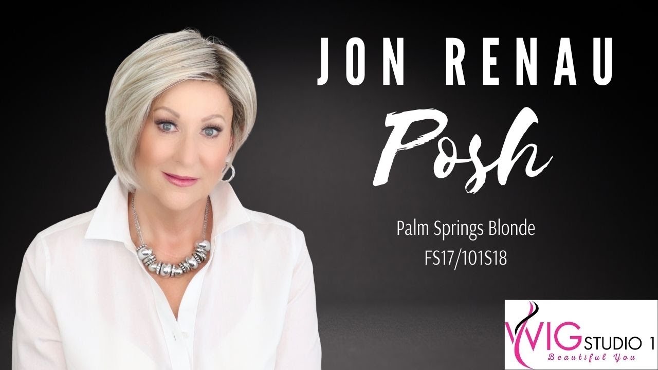 Jon Renau POSH Wig Review | Palm Springs Blonde FS17/101S18 | New color option for this style!