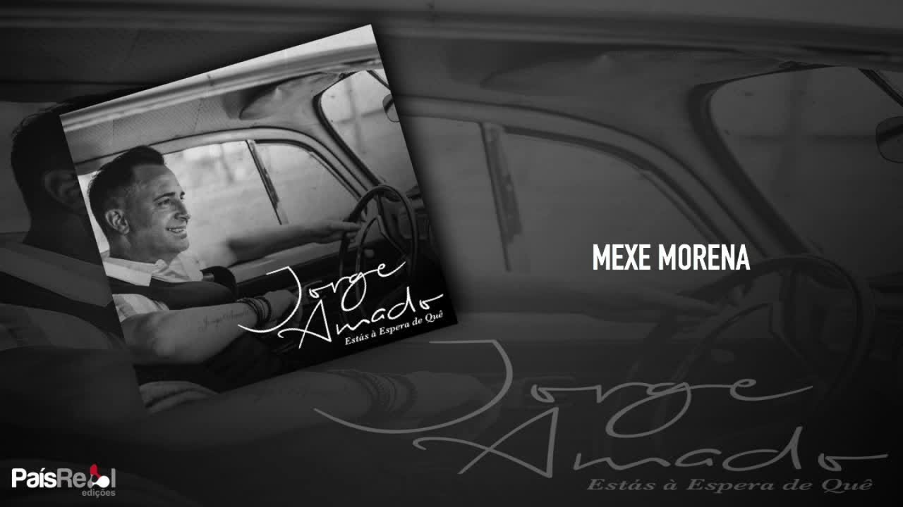 Jorge Amado - Mexe Morena
