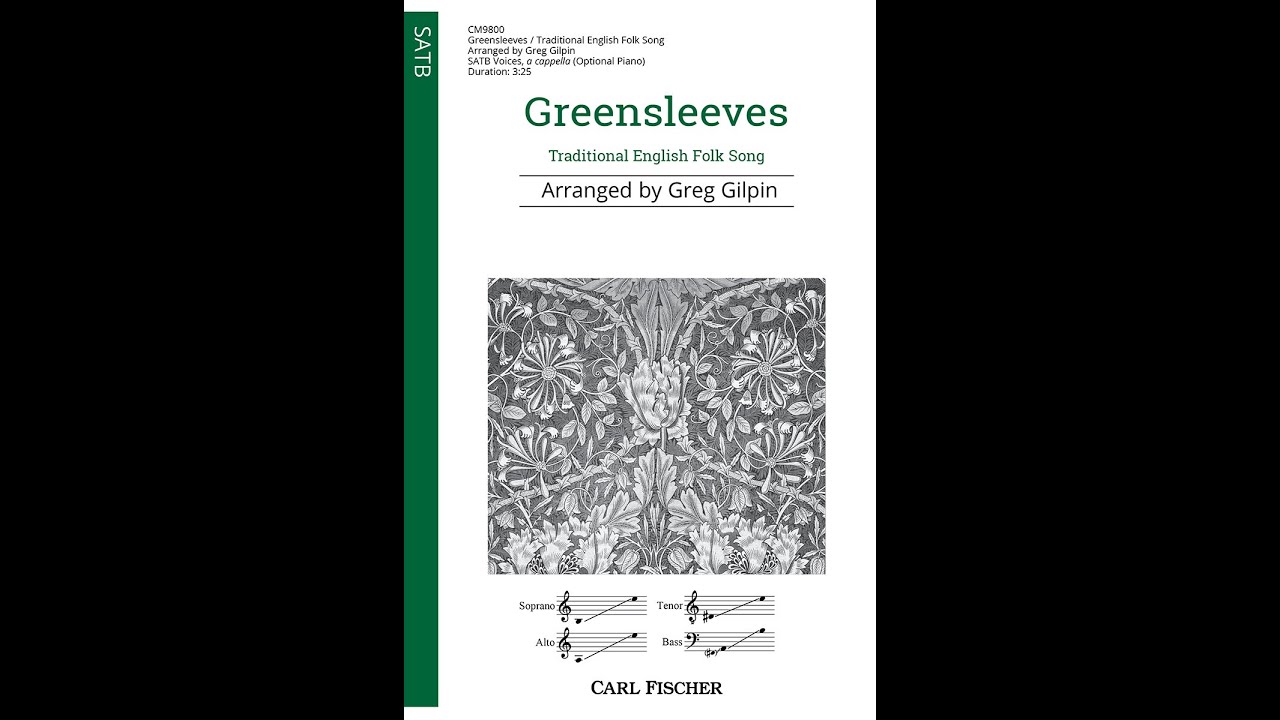 Greensleeves (CM9800) Traditional English Folk Song, arr. by Greg Gilpin