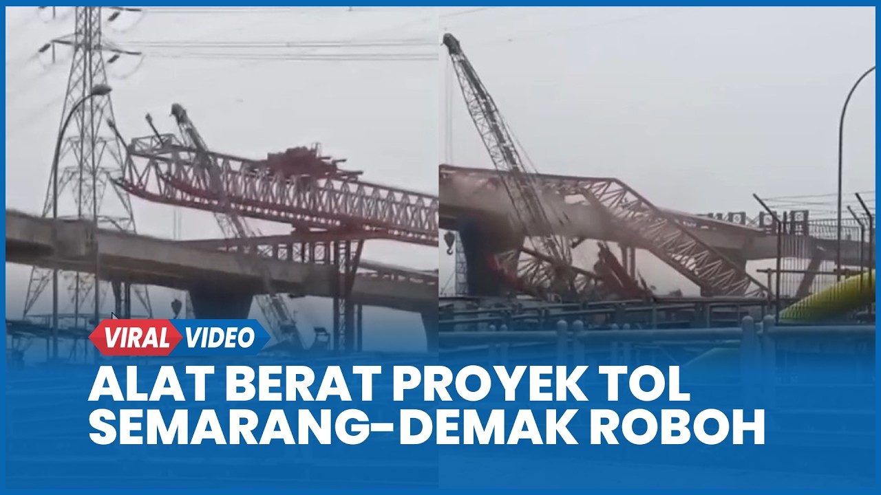 Detik-detik Alat Berat Proyek Tol Semarang-Demak Roboh Diterjang Angin Kencang