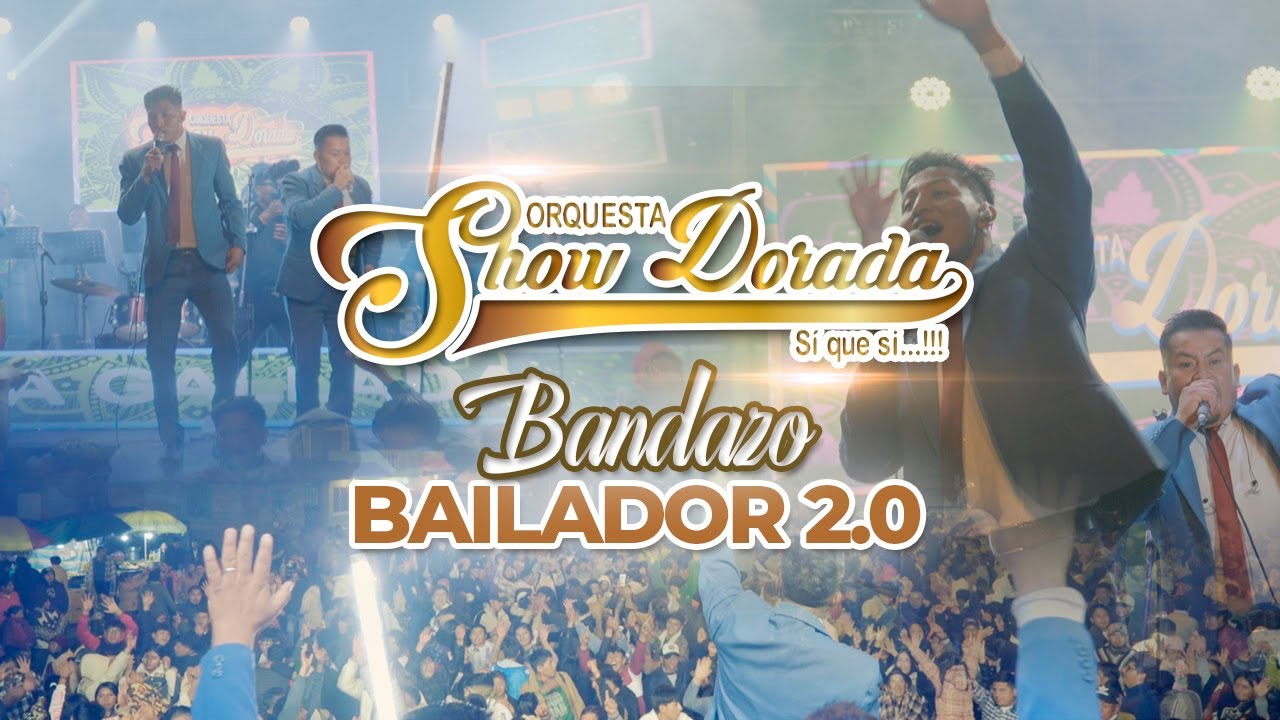 BANDAZO BAILADOR 2.0 SHOW DORADA (Mujer Sublime -Te Quiero Mentirosa - Camino de Puente viejo)