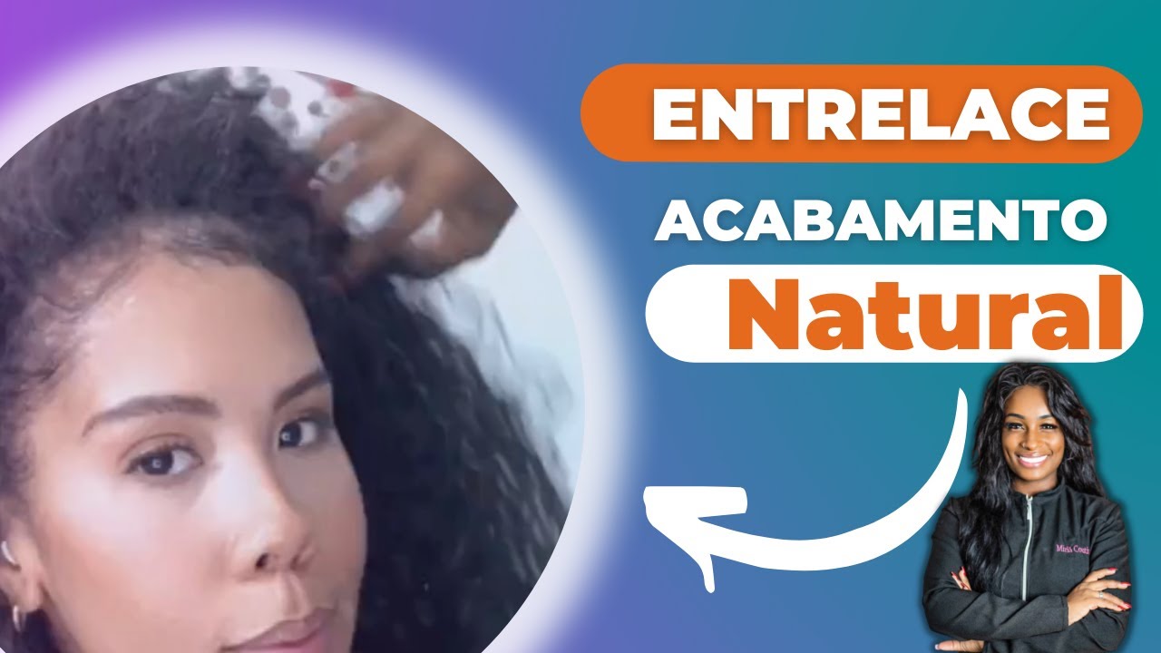 Como fazer entrelace Natural - Acabamento invisivel - Live tira Dúvidas