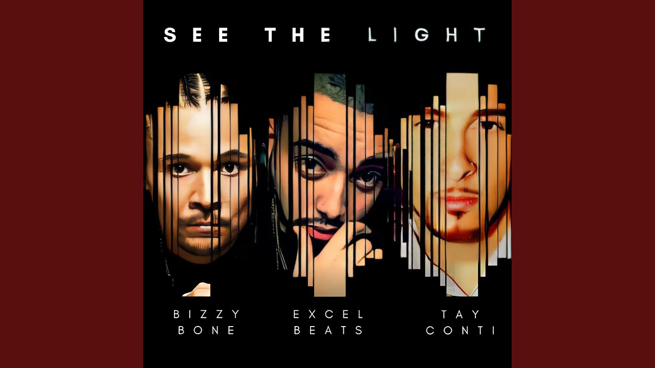 See the Light (feat. Bizzy Bone & Tay Conti)