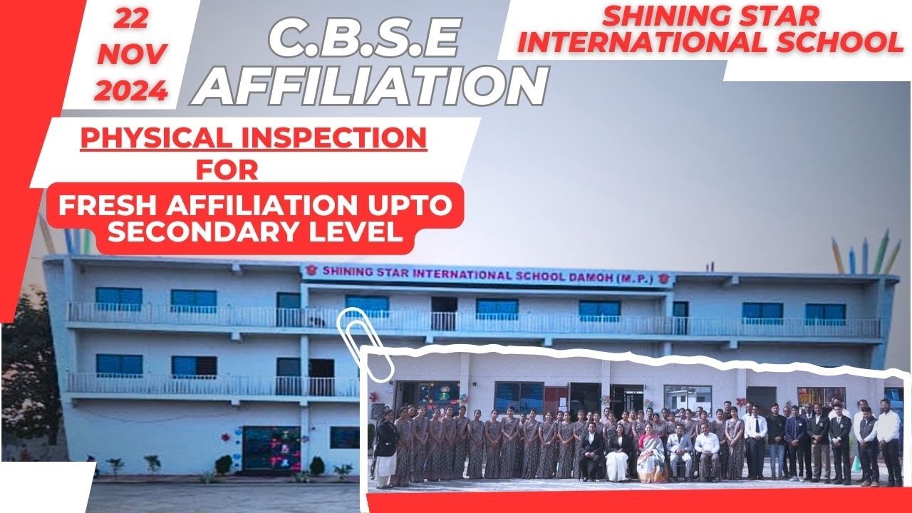 SHINING STAR INTERNATIONAL SCHOOL|CBSE PHYSICAL INSPECTION FOR FRESH AFFILIATION TO SEC LVL|22.11.24