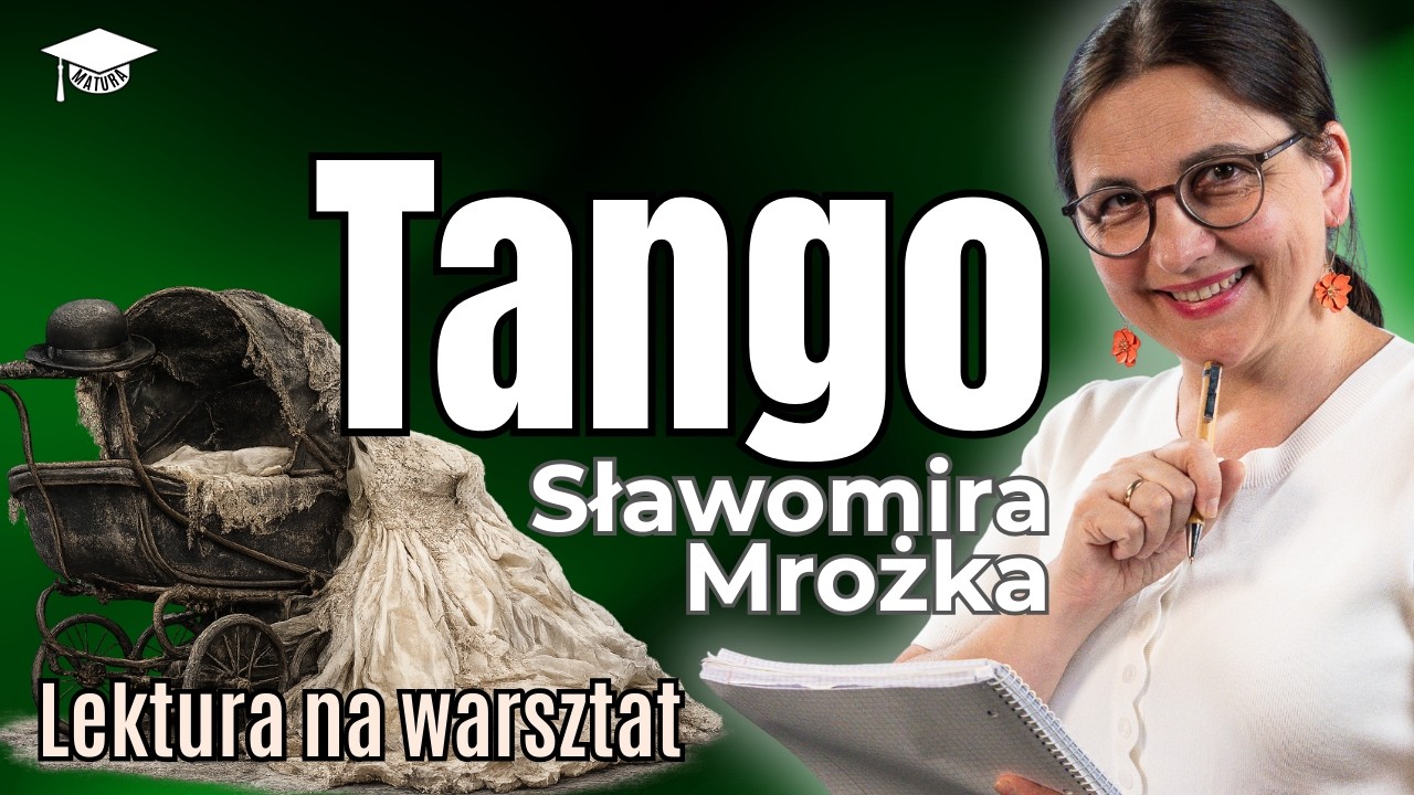 &bdquo;Tango&rdquo; w 20 minut | Treść i interpretacja dramatu Sławomira Mrożka