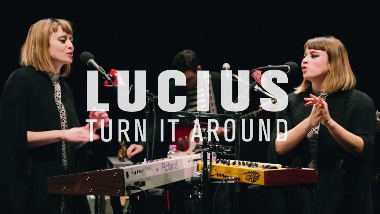 Lucius - Turn it around (Live on 89.3 The Current)