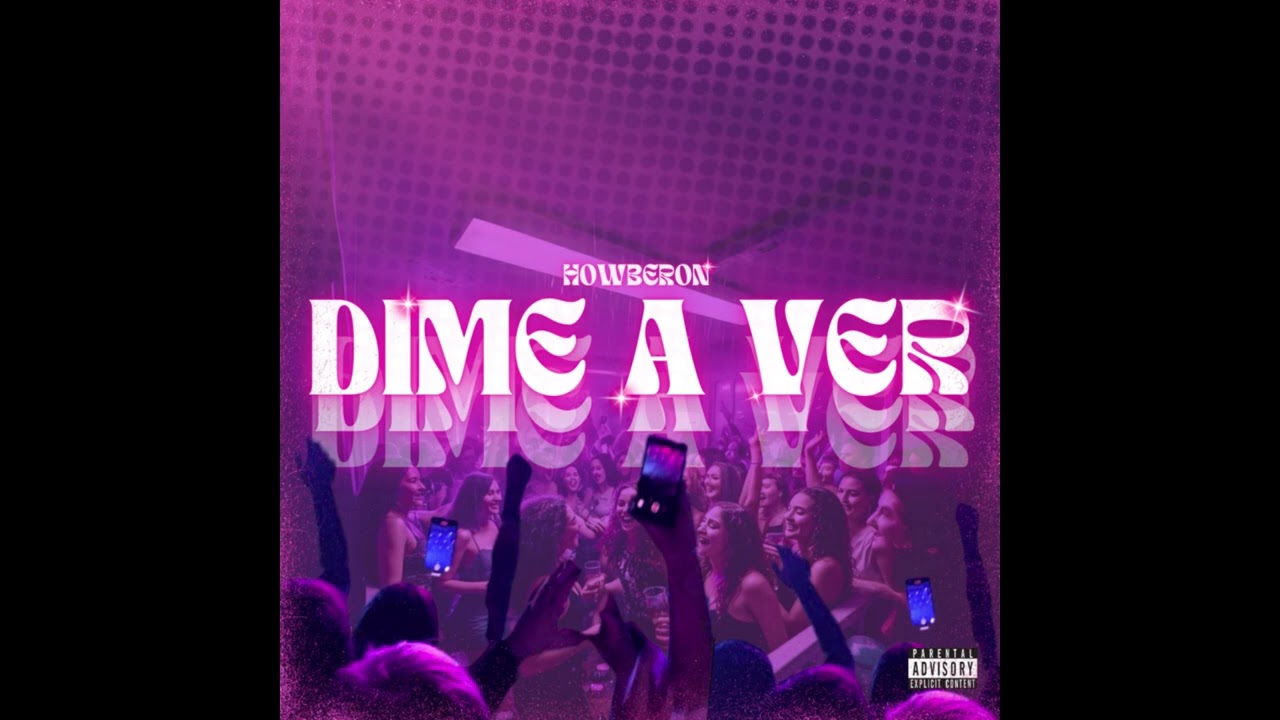 Howberon - Dime a ver (Oficial)