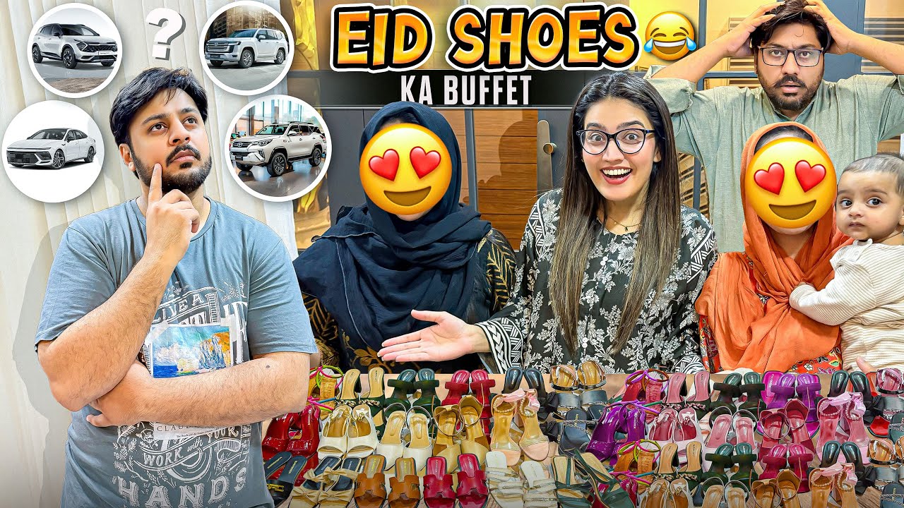 GHAR MAI EID SHOES KA BUFFET LAG GYA 😍 | Areeb New Car K Lea Confuse 🚗 | Sab Susral Waly Shocked 😱