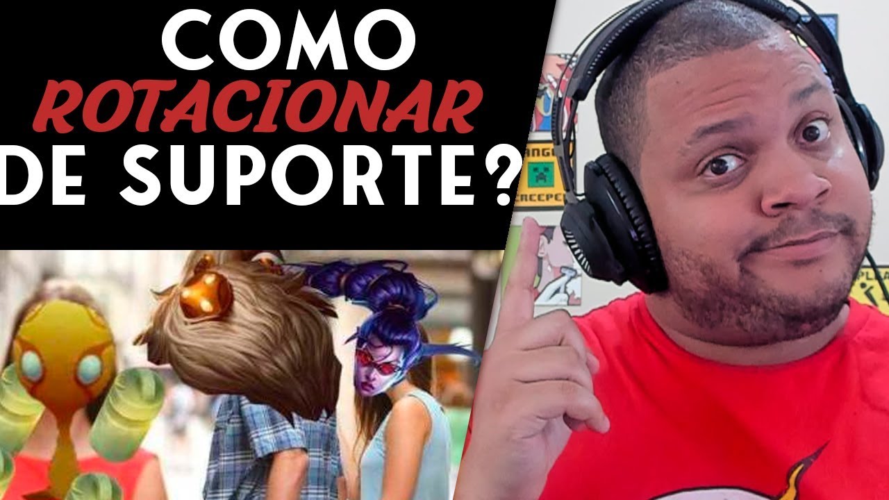 Como rotacionar do JEITO CERTO jogando de Suporte!