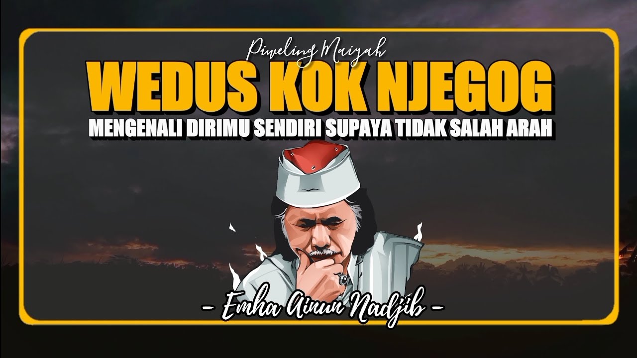 Nasib | Wedus Kok Njegog - Cak Nun