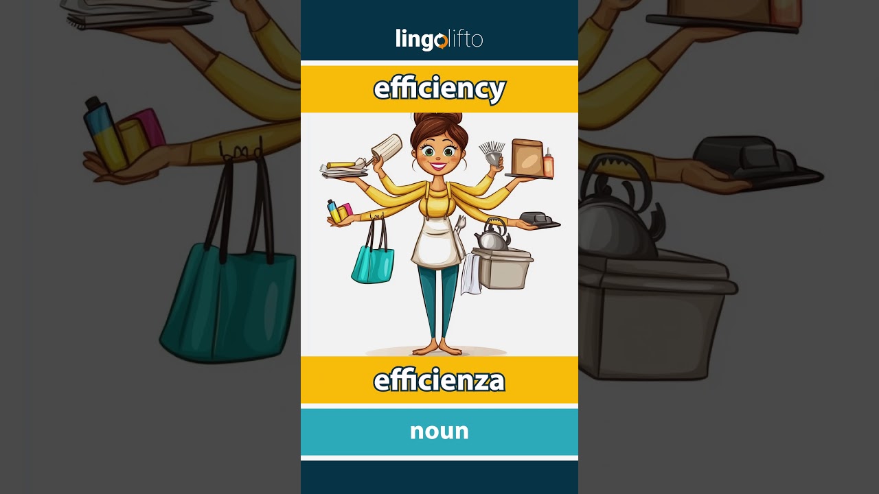 🇬🇧🇮🇹 efficiency - efficienza : learn English : impariamo l'inglese : vocabulary builder