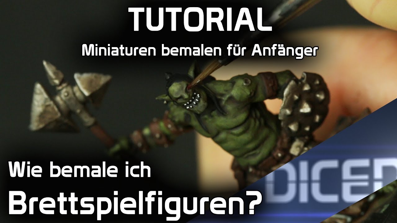 Tutorial: Wie bemale ich Figuren für Brettspiele ? | DICED