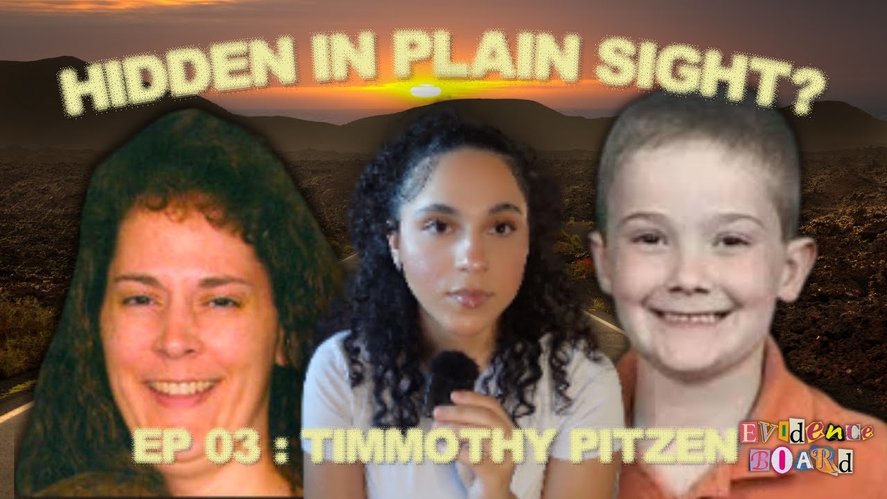EP 03: The Unsolved Disappearance of Timmothy Pitzen (The Evidence Board Podcast)
