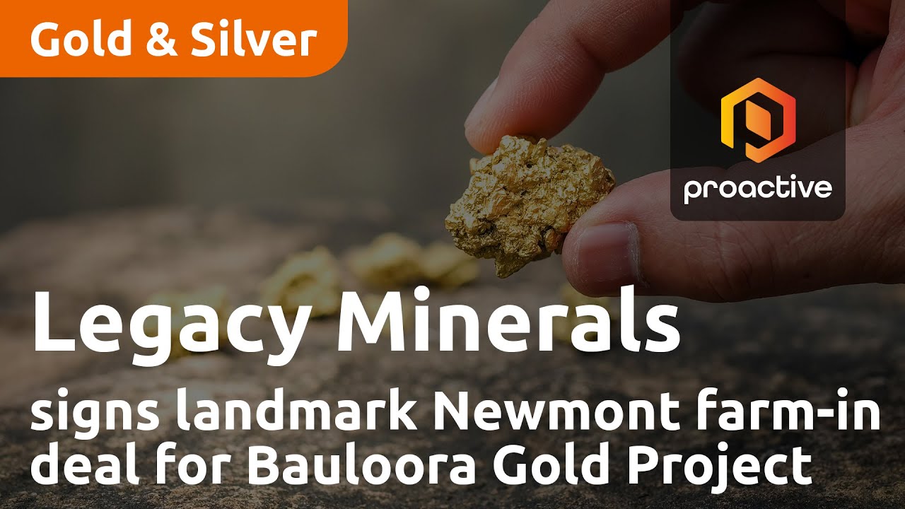 Legacy Minerals signs landmark Newmont farm-in deal for Bauloora Gold Project