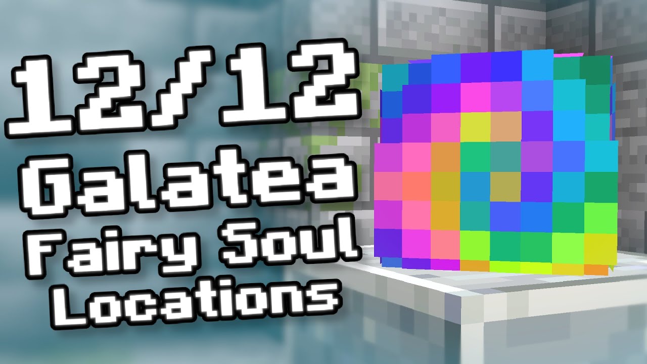 12/12 Galatea Fairy Soul Locations Guide | Hypixel Skyblock Foraging Update