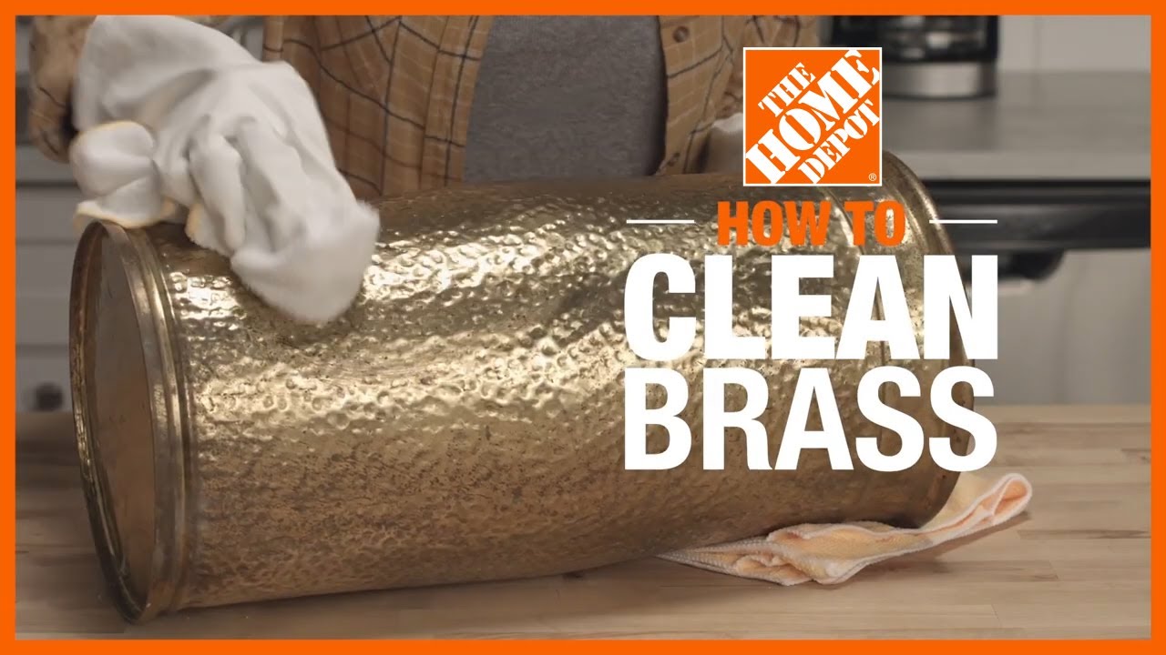 How to Clean Brass | Cleaning Tips | The Home Depot
