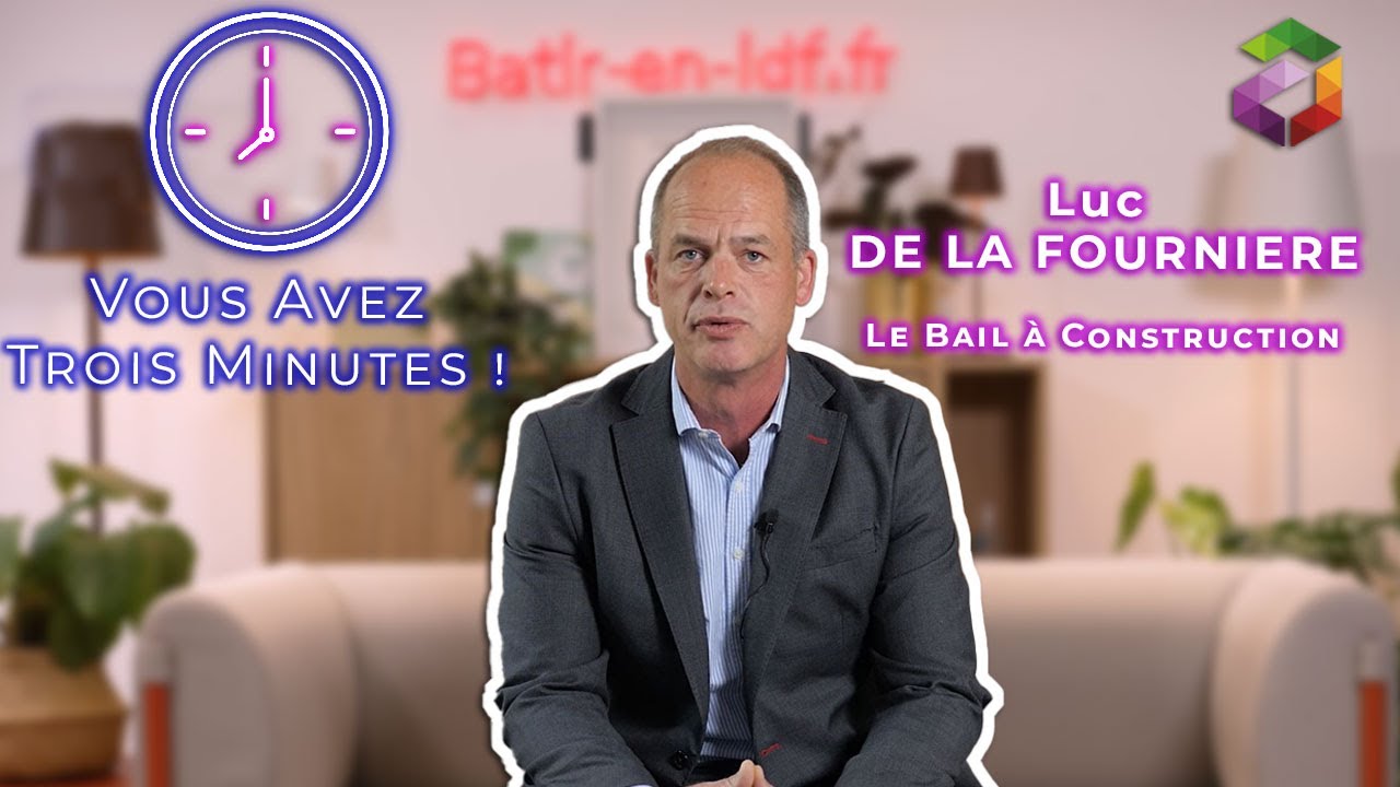 Trois minutes pour comprendre le bail à construction avec Luc De La Fournière DG de Birdy Promotion