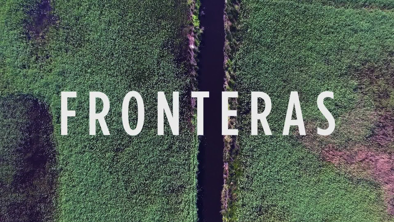 FRONTERAS - Un documental sobre inmigración