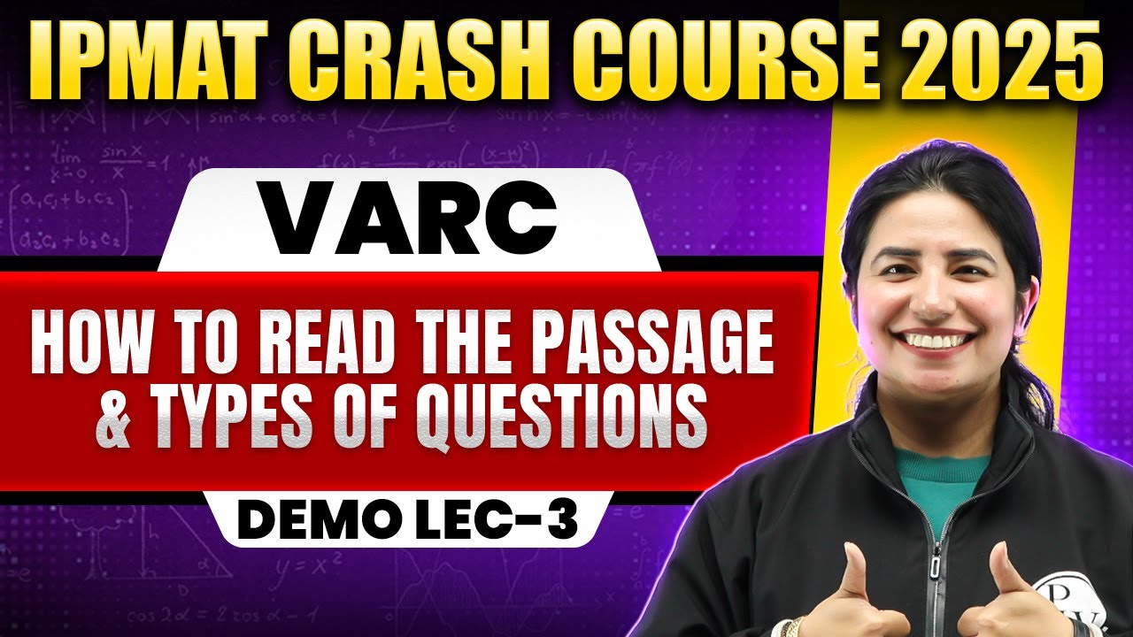How To Read The Passage & types Of Questions | DEMO LEC 03 | IPMAT 2025 CRASH COURSE | IPMAT 2025