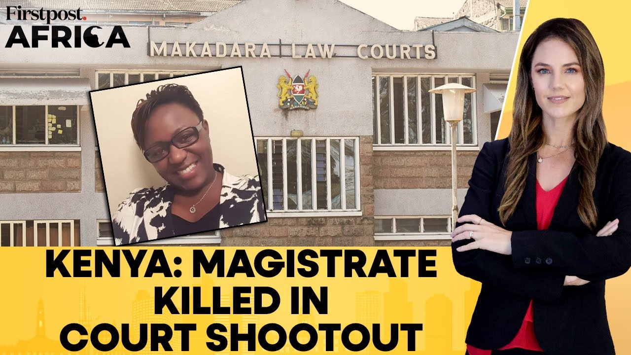 Kenya: Magistrate Dies After Being Shot In Court By Policeman | Firstpost Africa
