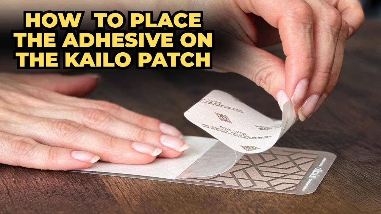 Best Way To Place The Adhesive On The Kailo Patch