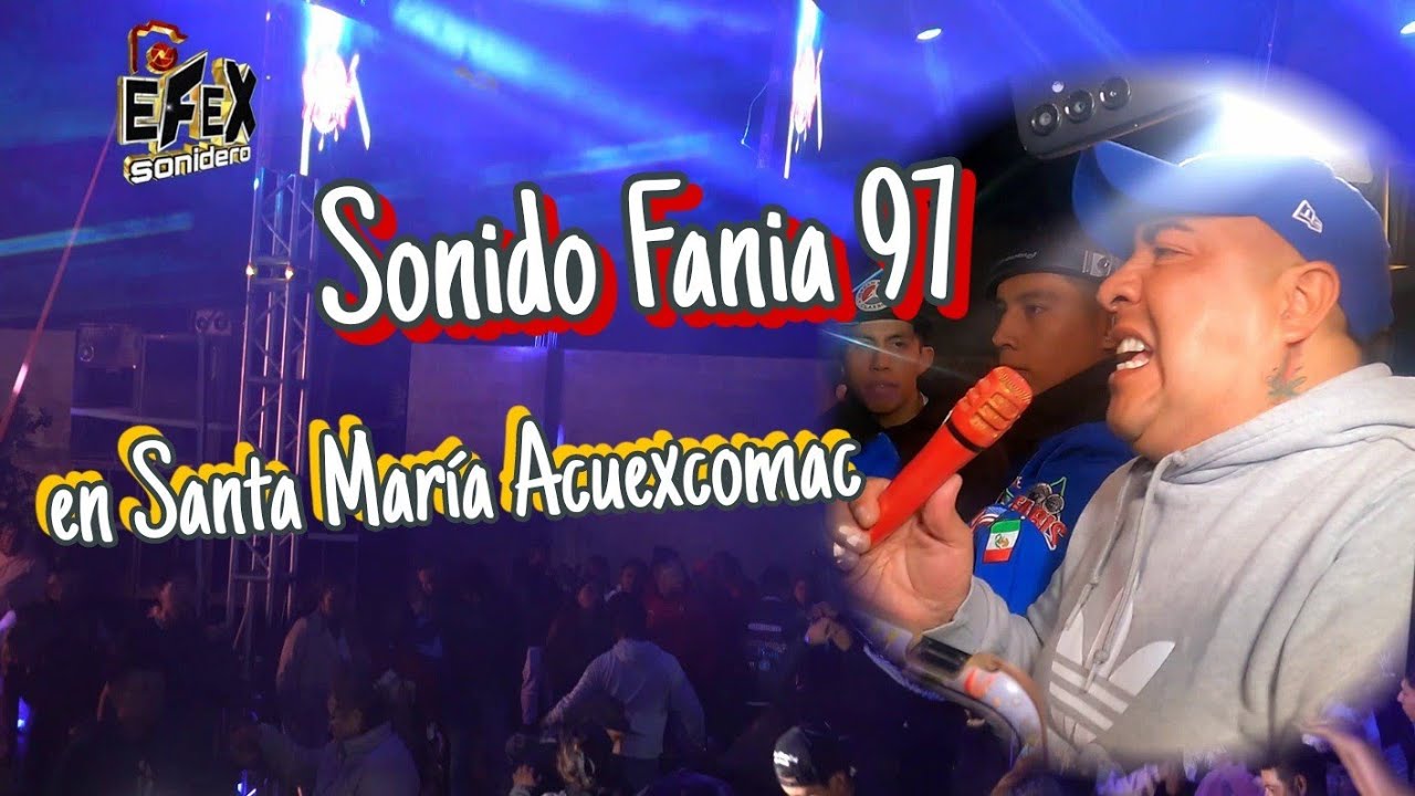 Cumbia del tequilita *versión wepa 2023* 🎤Sonido Fania 97 en Santa María Acuexcomac (2023)