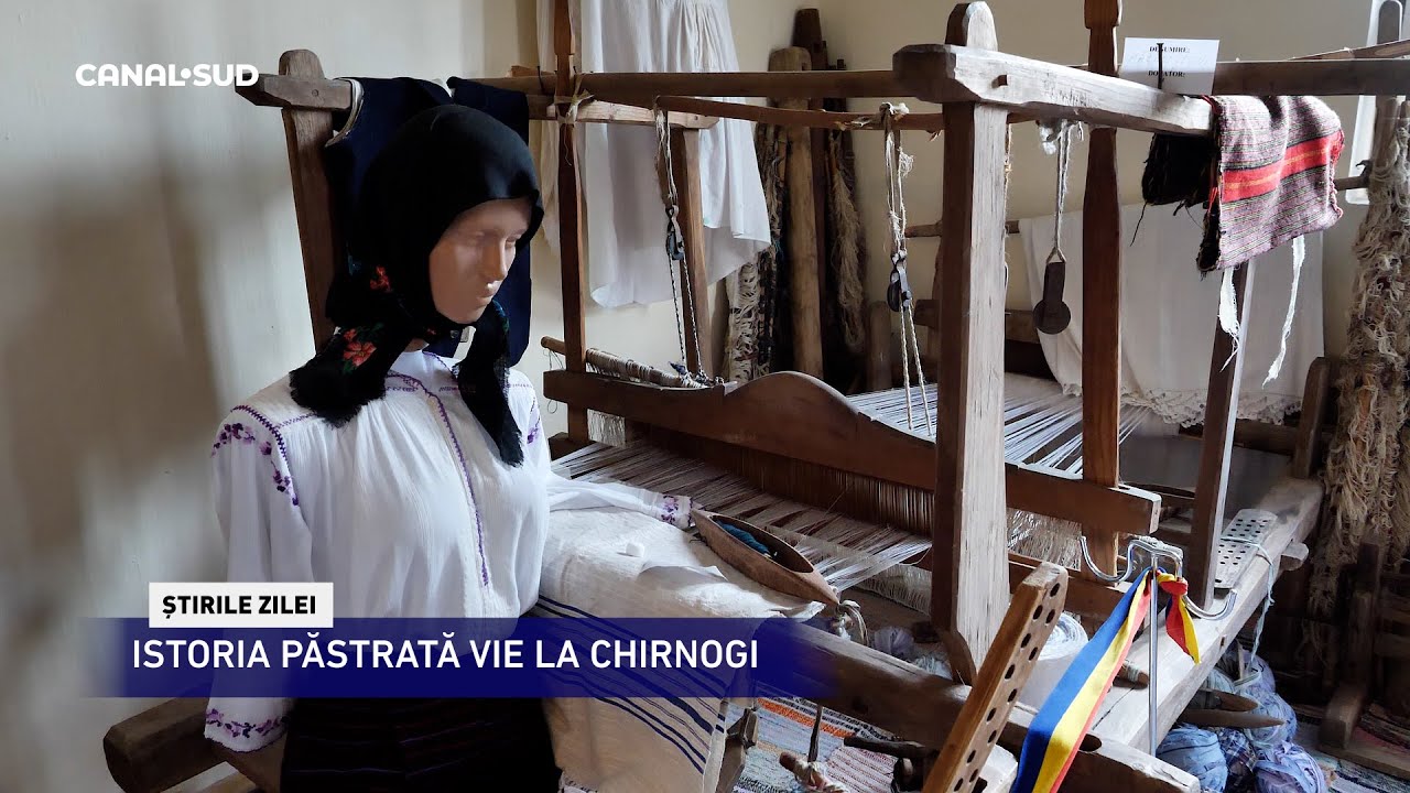CANAL SUD / ISTORIA PĂSTRATĂ VIE LA CHIRNOGI